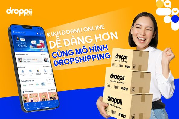 Droppii - mô hình kinh doanh dropshipping 4 không