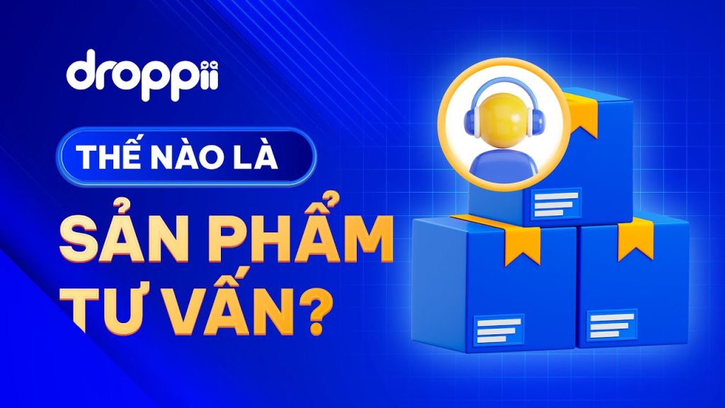 lựa chọn sản phẩm kinh doanh trên Droppii 2025